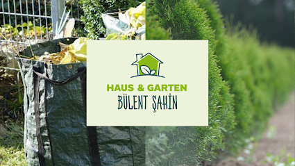 Haus und Garten Bülent Sahin